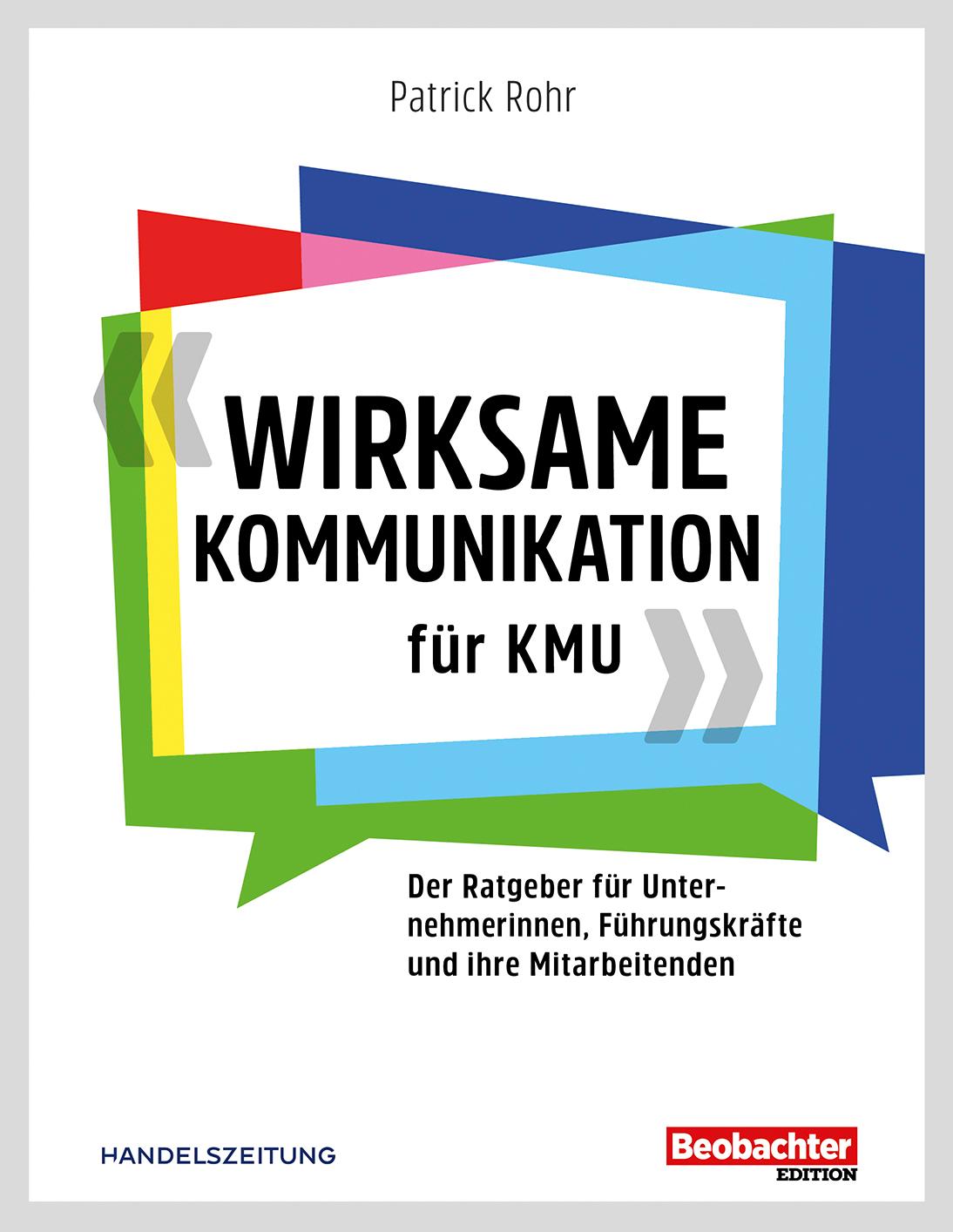 Buch / Wirksame Kommunikation Wirksame Kommunikation für KMU