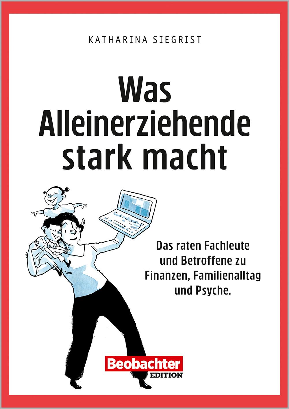 Buch / Was Alleinerziehende stark macht Was Alleinerziehende stark macht