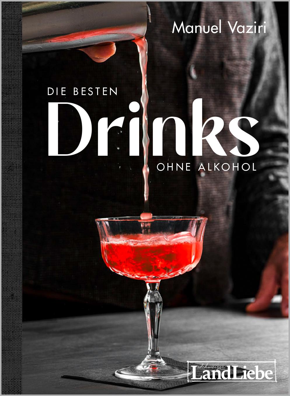 Buch / Die besten Drinks ohne Alkohol Die besten Drinks ohne Alkohol