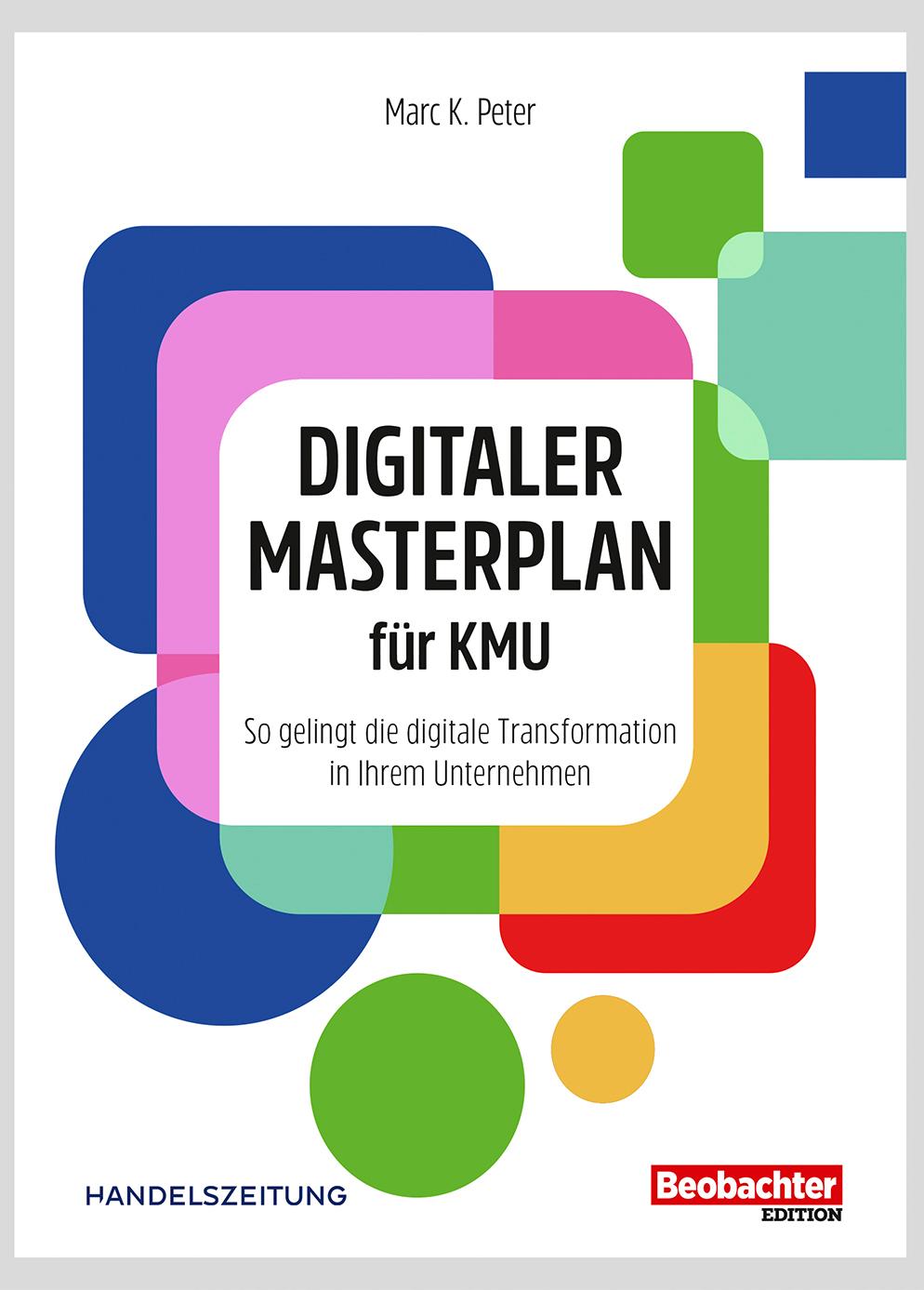 Buch / Digitaler Masterplan fuer KMU Digitaler Masterplan für KMU
